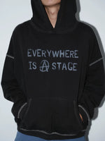 Everywhere Is A Stage Graphic Hoodie 1