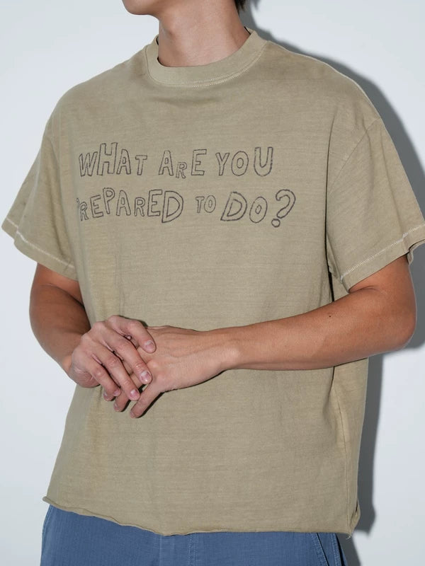 “What Are You Prepared To Do” T-Shirt 1
