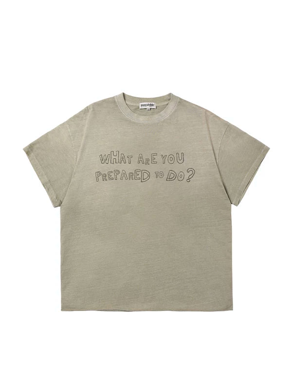 “What Are You Prepared To Do” T-Shirt 3